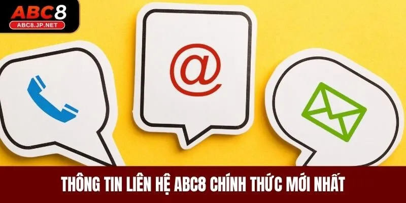 Thông tin liên hệ ABC8 chính thức mới nhất